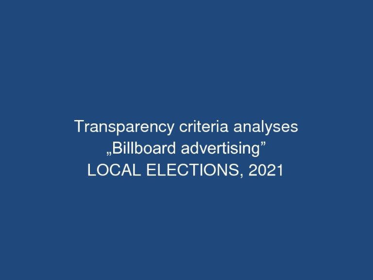 Transparency criteria analyses „Billboard advertising” – Local Elections,  2021